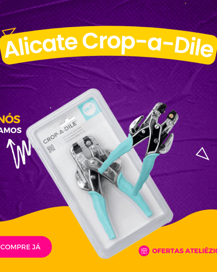 Alicate Crop a Dile Ilhós - Oferta Promoção Cupom - Fornecedor de material para artesanato - Armarinhos Aviamentos (2)